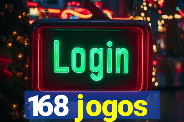 168 jogos